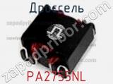 Дроссель PA2755NL