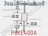 Защитный диод P6KE400A фотография 2.