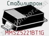 Стабилитрон MMSZ5221BT1G 