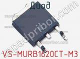 Диод VS-MURB1620CT-M3 