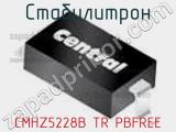 Стабилитрон CMHZ5228B TR PBFREE 