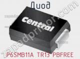 Диод  P6SMB11A TR13 PBFREE  фотография 2.