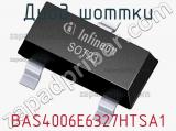 Диод Шоттки  BAS4006E6327HTSA1  фотография 3.