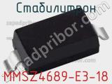 Стабилитрон MMSZ4689-E3-18 