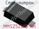 Стабилитрон MMSZ5259B RH