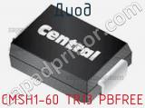 Диод CMSH1-60 TR13 PBFREE 