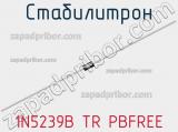 Стабилитрон 1N5239B TR PBFREE 