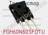 Транзистор FGH60N60SFDTU фотография 3.