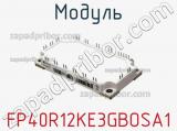 Модуль FP40R12KE3GBOSA1 фотография 3.
