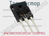 Транзистор IHW30N135R5XKSA1 (H30PR5) фотография 3.