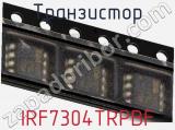 Транзистор IRF7304TRPBF фотография 3.