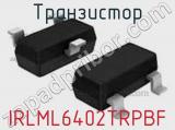 Транзистор IRLML6402TRPBF фотография 2.