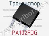 Транзистор PA102FDG 