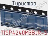 Тиристор TISP4240M3BJR-S фотография 2.