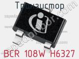 Транзистор BCR 108W H6327 