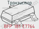 Транзистор BFP 181 E7764 