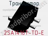 Транзистор 2SA1416T-TD-E 