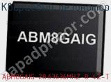 Кварцевый резонатор ABM8GAIG-28.63636MHZ-8-4Z-T