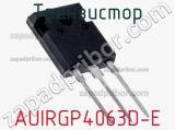 Транзистор AUIRGP4063D-E 