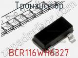 Транзистор BCR116WH6327 
