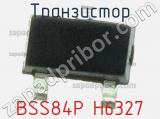 Транзистор BSS84P H6327 