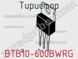 Тиристор BTB10-600BWRG 
