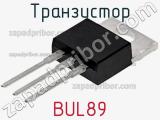 Транзистор BUL89 