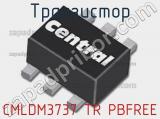 Транзистор CMLDM3737 TR PBFREE 