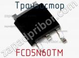 Транзистор FCD5N60TM фотография 2.