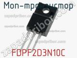 МОП-транзистор FDPF2D3N10C фотография 3.