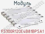 Модуль FS300R12OE4B81BPSA1 фотография 2.