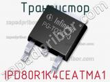 Транзистор IPD80R1K4CEATMA1 фотография 2.