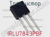 Транзистор IRLU7843PBF 