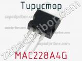 Тиристор MAC228A4G 