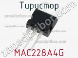 Тиристор MAC228A4G