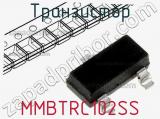 Транзистор MMBTRC102SS 