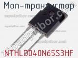 МОП-транзистор NTHLD040N65S3HF 