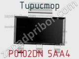 Тиристор P0102DN 5AA4 фотография 3.