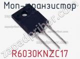 МОП-транзистор R6030KNZC17 