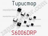 Тиристор S6006DRP 