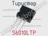 Тиристор S6010LTP 