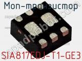 МОП-транзистор SIA817EDJ-T1-GE3 