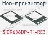МОП-транзистор SIDR638DP-T1-RE3 фотография 2.