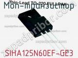 МОП-транзистор SIHA125N60EF-GE3 фотография 2.