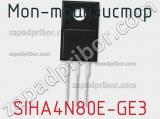 МОП-транзистор SIHA4N80E-GE3 