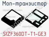 МОП-транзистор SIZF360DT-T1-GE3 фотография 2.