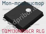 МОП-транзистор TQM130NB06CR RLG фотография 2.