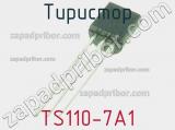 Тиристор TS110-7A1 