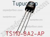 Тиристор TS110-8A2-AP 