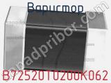 Варистор B72520T0200K062 фотография 3.